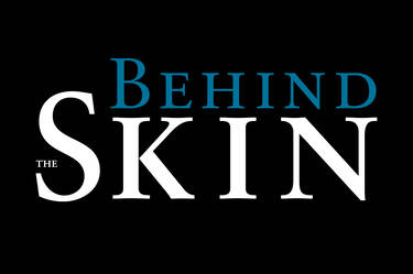 Testo "Behind the Skin" su sfondo nero.